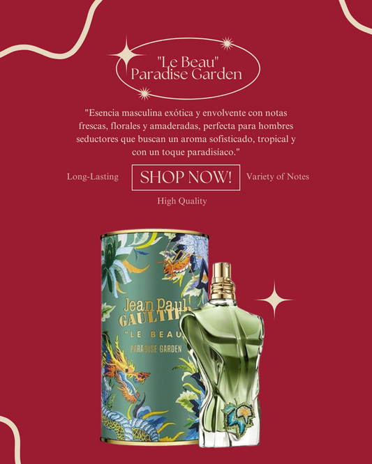 "Le Beau" Paradise Garden